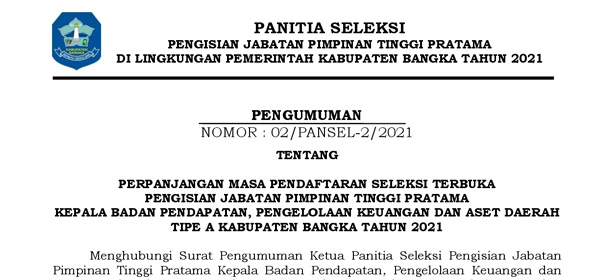 PERPANJANGAN MASA PENDAFTARAN SELEKSI TERBUKA JPT PRATAMA KEPALA BPPKAD KAB. BANGKA