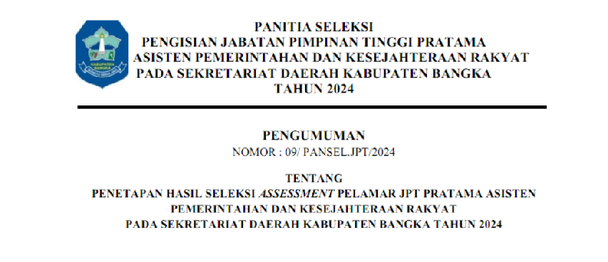 PENETAPAN Hasil Seleksi Assessment Pelamar JPTP Asisten Pemerintahan dan KESRA SETDA Bangka 2024