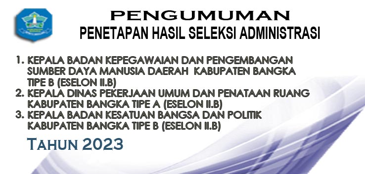 PENGUMUMAN PENETAPAN HASIL SELEKSI ADMINISTRASI JPT PRATAMA TAHUN 2023