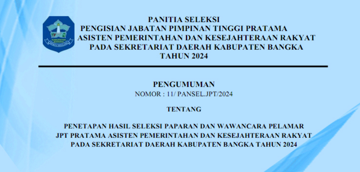 PENETAPAN Hasil Seleksi Paparan dan Wawancara Pelamar JPTP Asisten Pemerintahan dan KESRA SETDA Bang