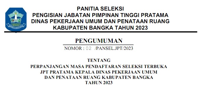 PENGUMUMAN PERPANJANGAN MASA PENDAFTARAN SELEKSI TERBUKA  JPTP KADIN PUPR KAB. BANGKA  TAHUN 2023