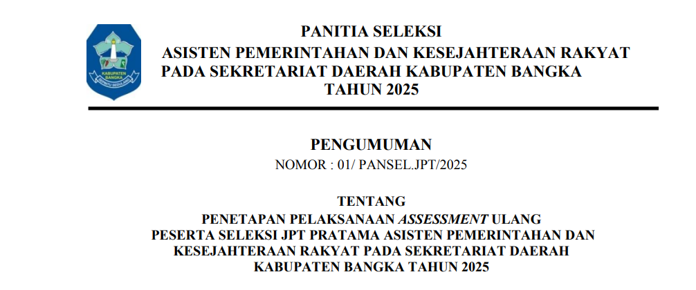 PENETAPAN PELAKSANAAN ASSESSMENT ULANG PESERTA SELEKSI JPT PRATAMA ASISTEN PEMERINTAHAN DAN KESRA PA