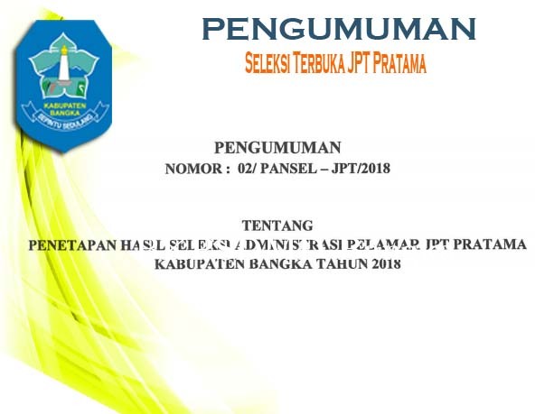 PENGUMUMAN Hasil Seleksi Administrasi Pelamar JPT Pratama