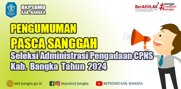HASIL SELEKSI ADMINISTRASI PASCA SANGGAH PENGADAAN CPNS KABUPATEN BANGKA TAHUN 2024
